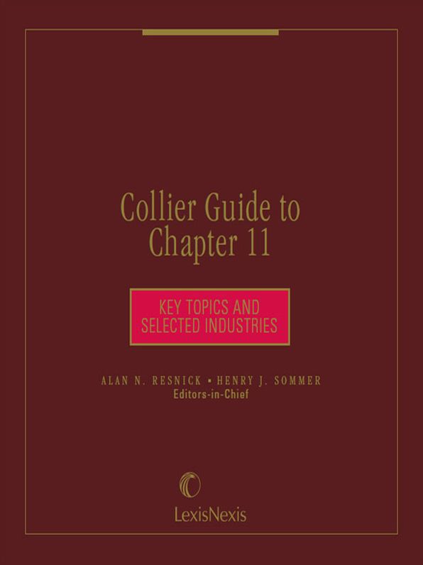 Collier Guide to Chapter 11: Key Topics and Selected Industries