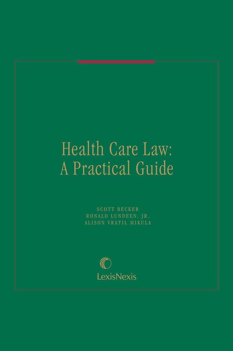 Health Care Law: A Practical Guide