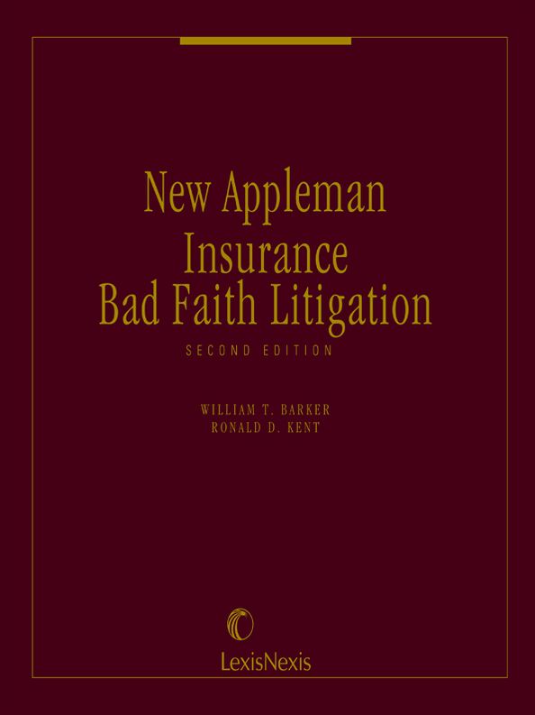New Appleman Insurance Bad Faith Litigation