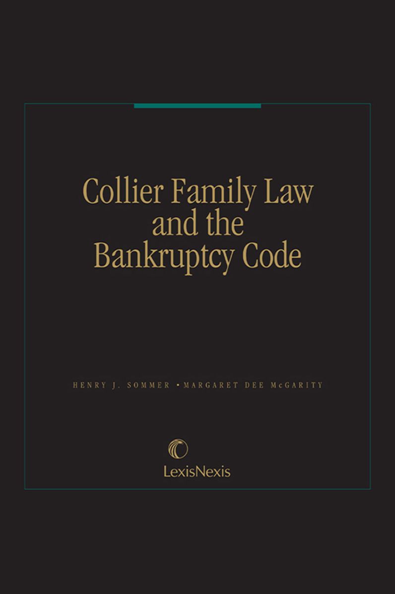 Collier Family Law and the Bankruptcy Code