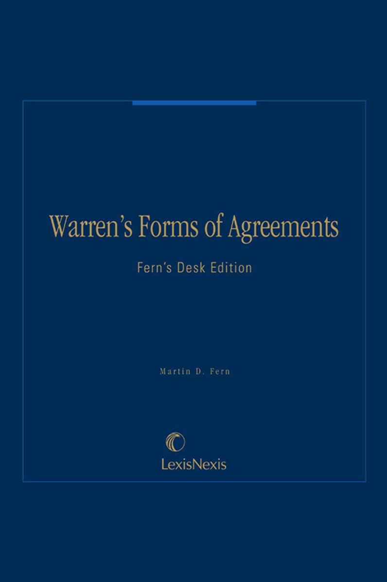 Warren's Forms of Agreements: Fern's Desk Edition