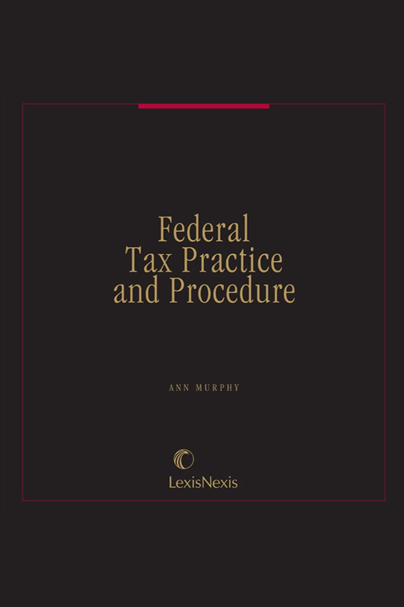 Federal Tax Practice and Procedure