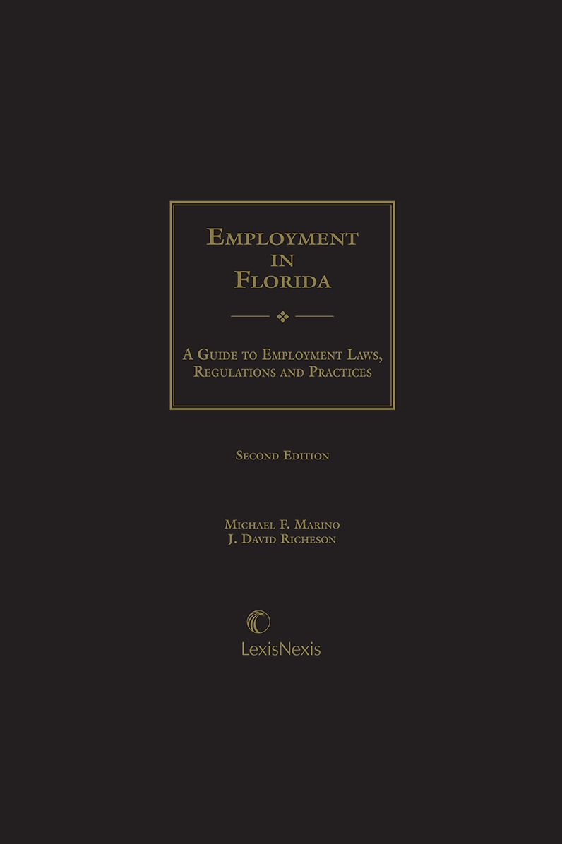Employment in Florida: Guide to Employment Laws, Regulations and Practices
