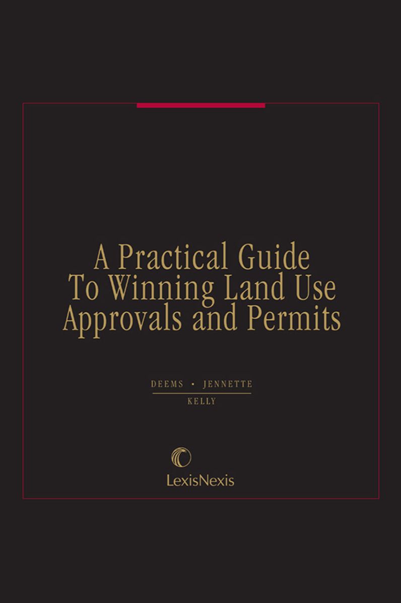 A Practical Guide to Winning Land Use Approvals and Permits