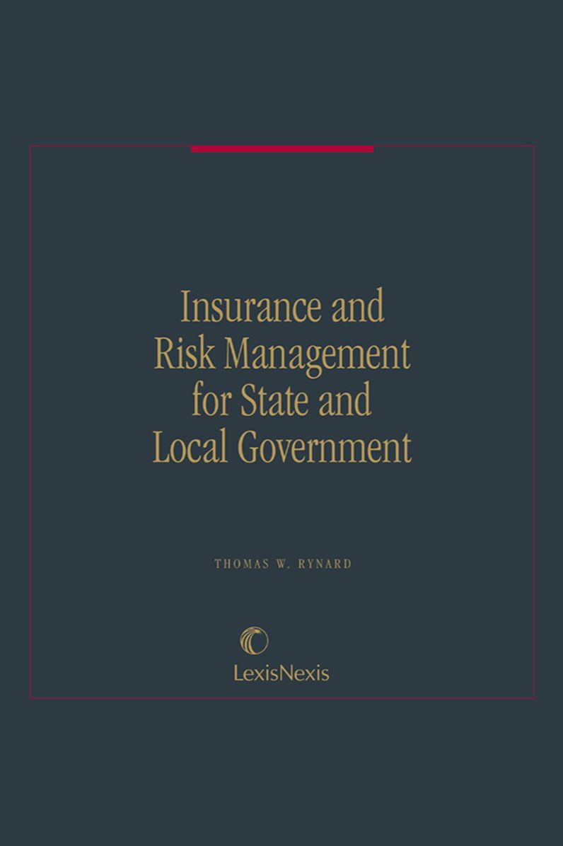Insurance and Risk Management for State and Local Governments