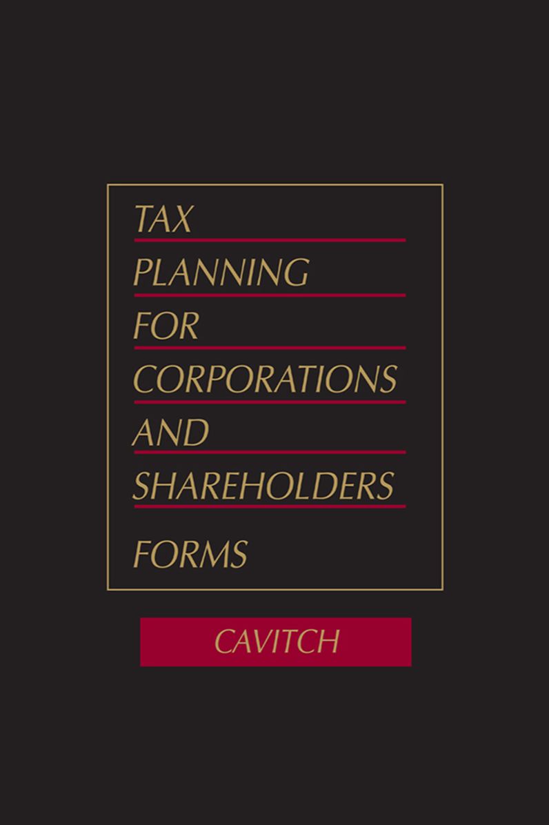 Tax Planning for Corporations and Shareholders: Forms