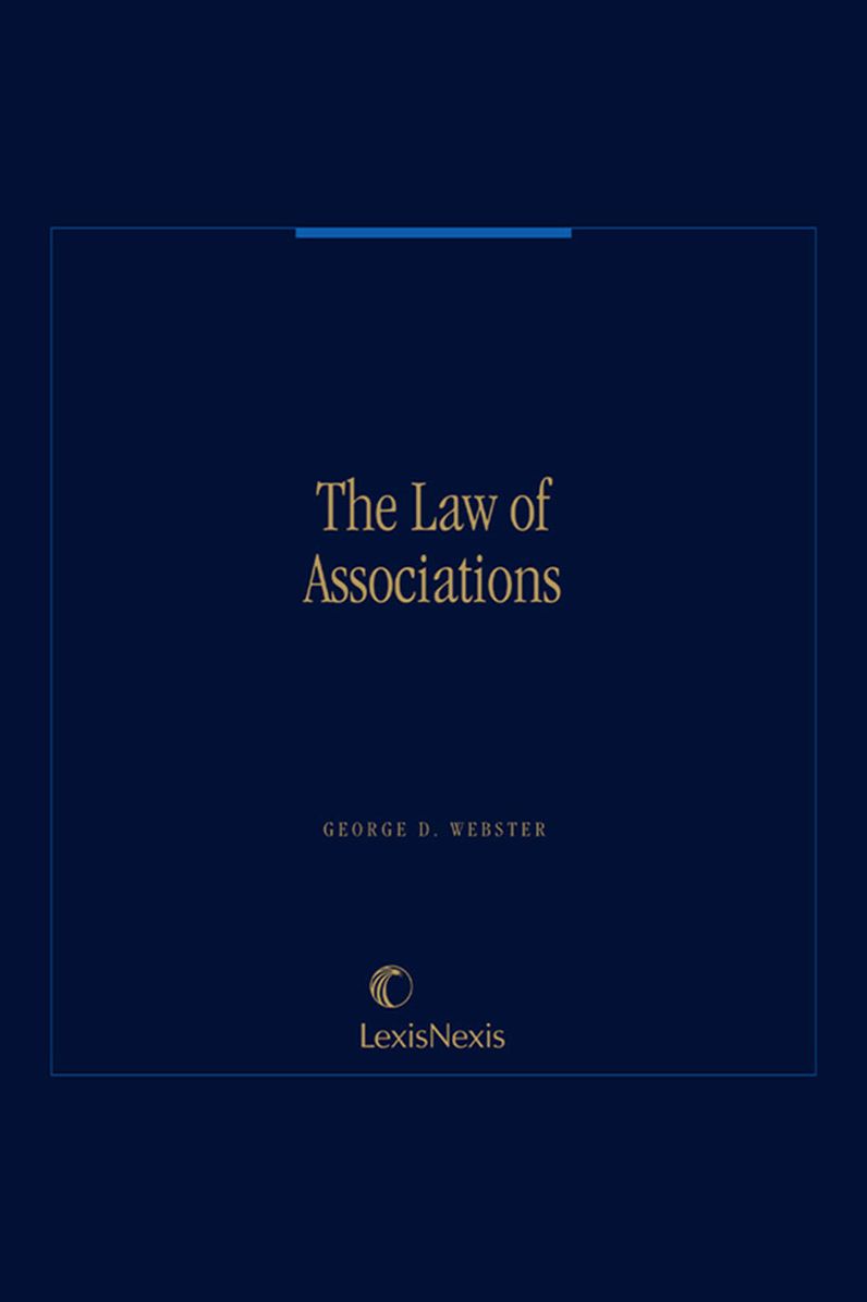 The Law of Associations: An Operating Legal Manual for Executives and Counsel