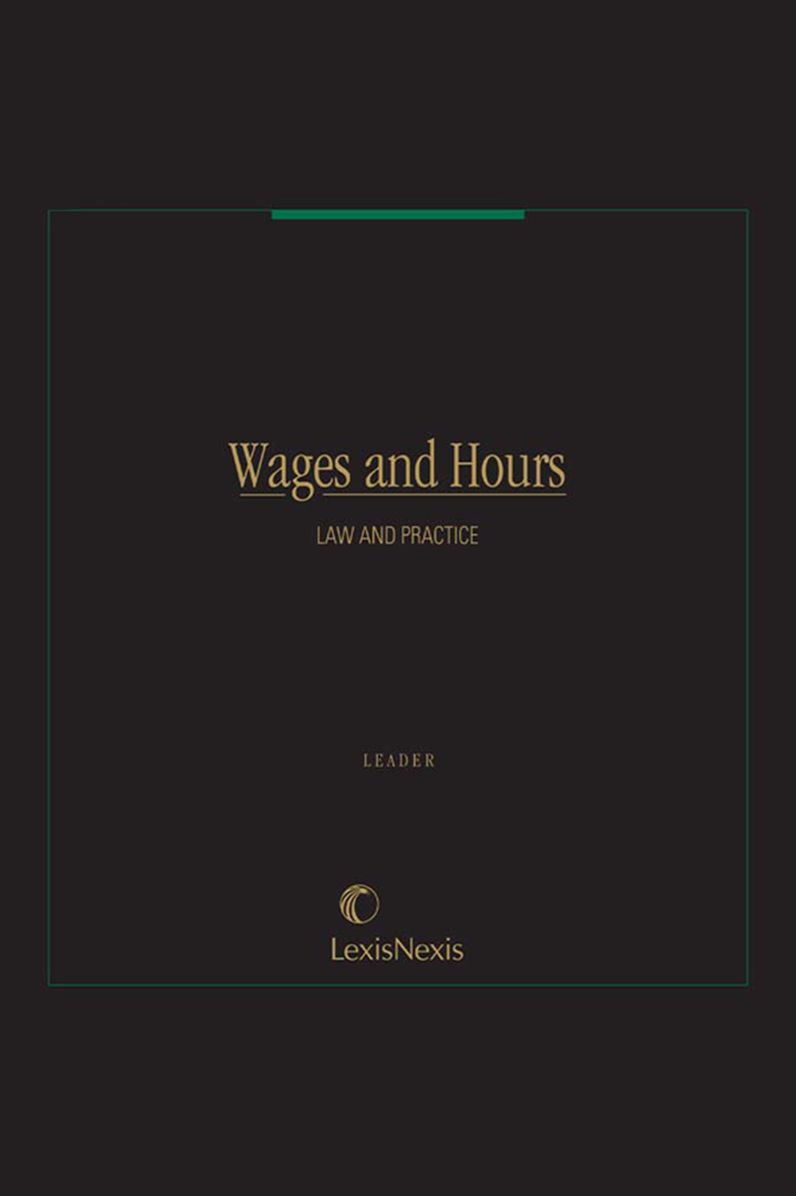 Wages and Hours: Law and Practice