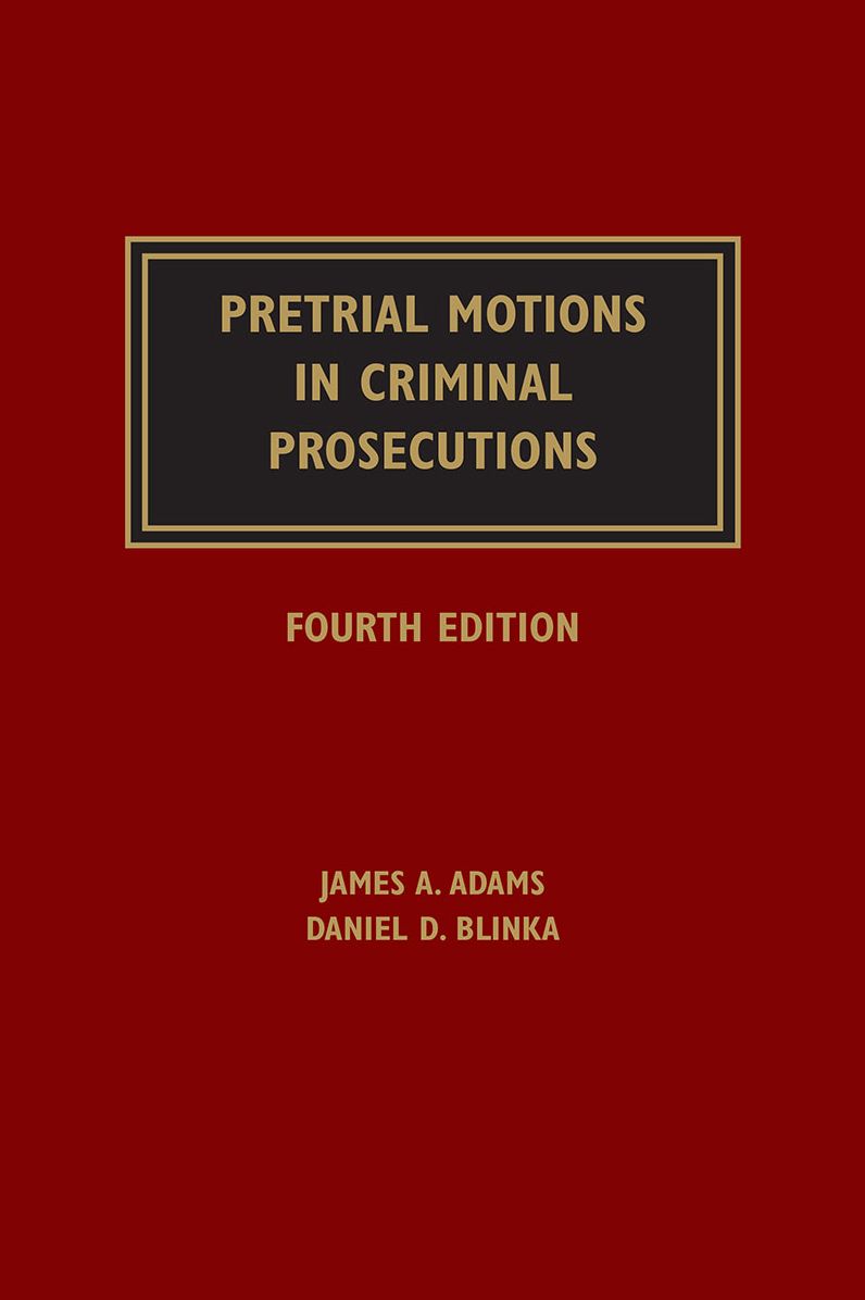 Pretrial Motions in Criminal Prosecutions