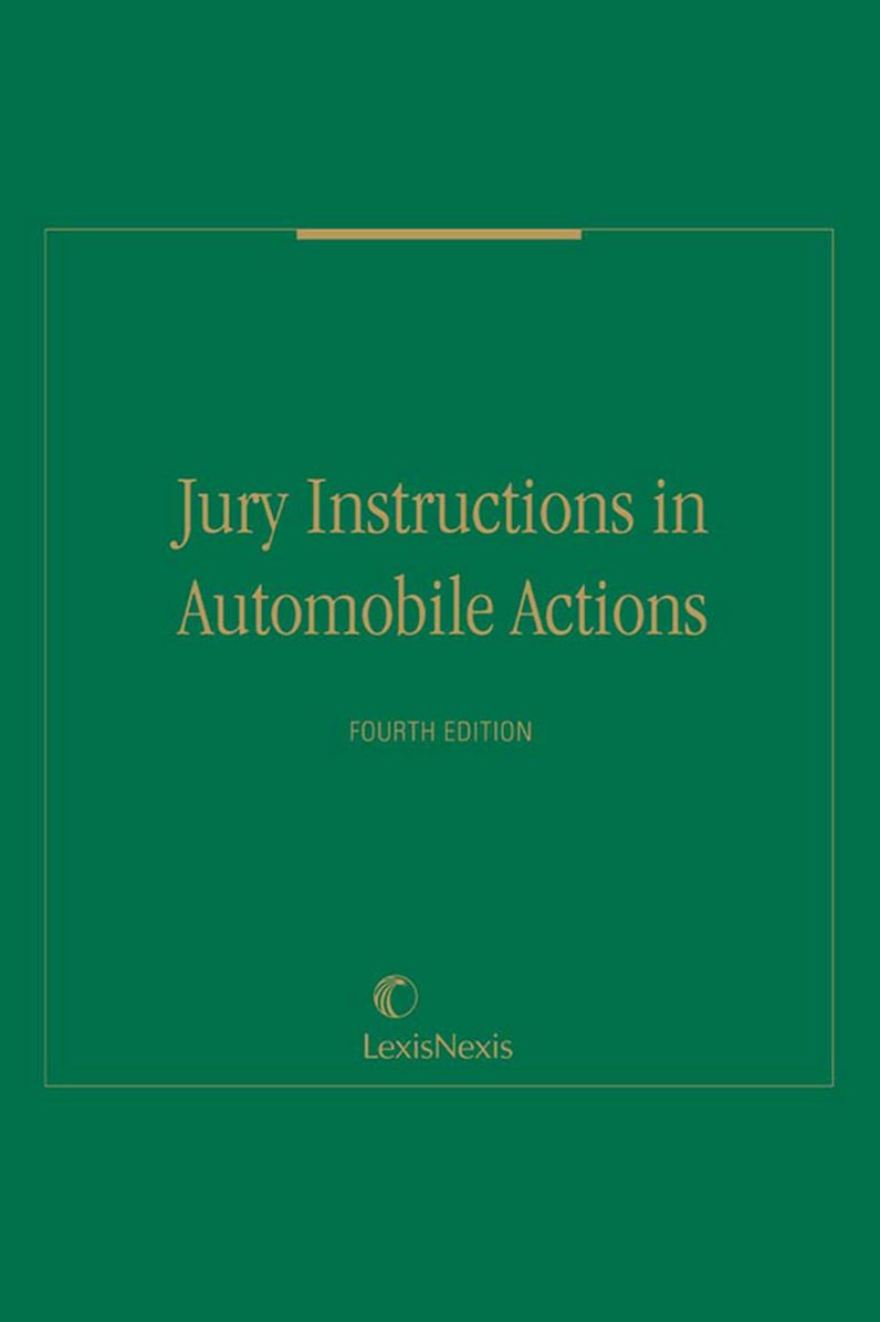 Jury Instructions in Automobile Actions