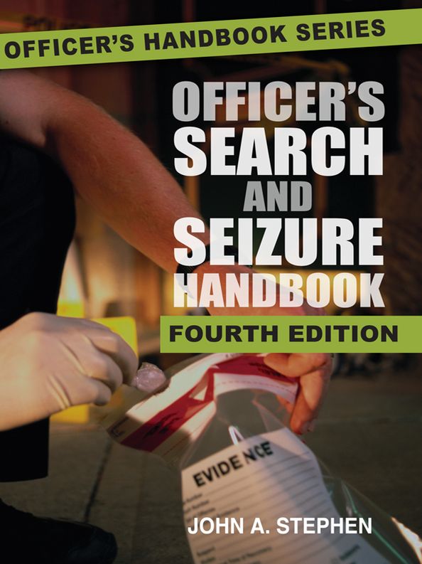 Officer's Search and Seizure Handbook