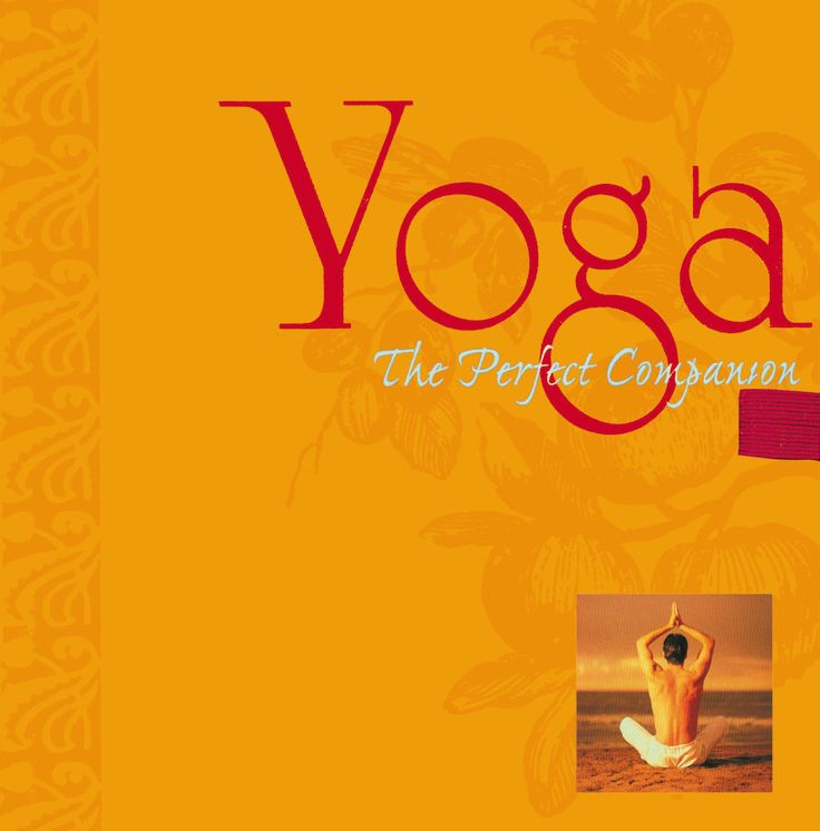 Yoga: The Perfect Companion