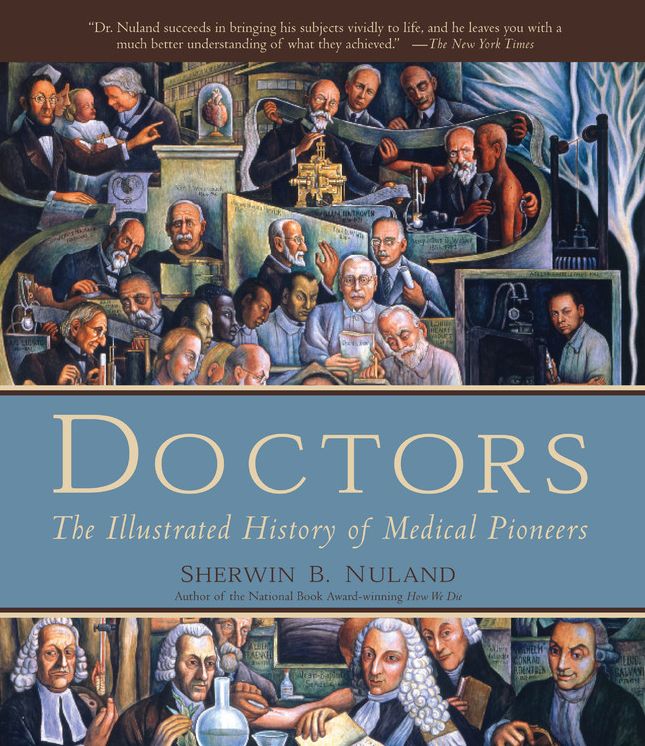 Doctors: The Illustrated History of Medical Pioneers