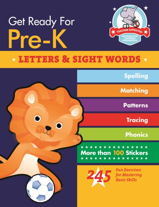 Get Ready for Pre-K: Letters & Sight Words: 245 Fun Exercises for Mastering Basic Skills