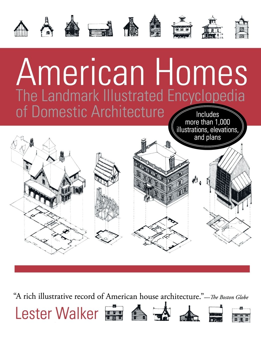 American Homes: The Landmark Illustrated Encyclopedia of Domestic Architecture