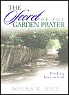 The Secret of the Garden Prayer: Finding Love in God