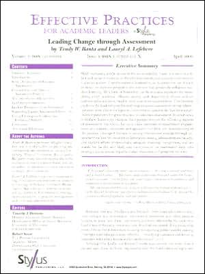 Effective Practices for Academic Leaders: Leading Change through Assessment