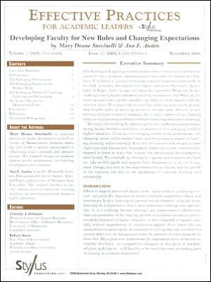 Effective Practices for Academic Leaders: Developing Faculty for New Roles and Changing Expectations