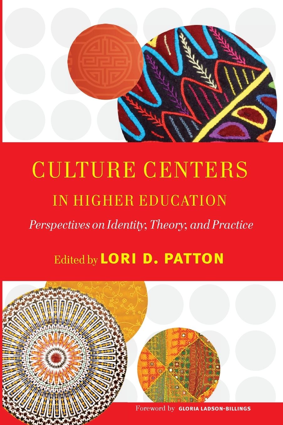 Culture Centers in Higher Education: Perspectives on Identity, Theory, and Practice