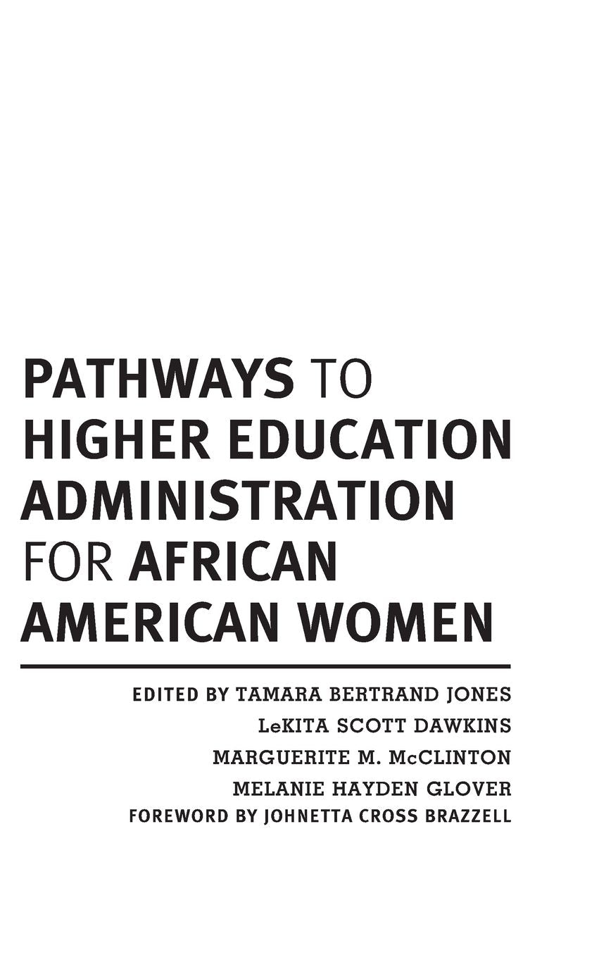 Pathways to Higher Education Administration for African American Women