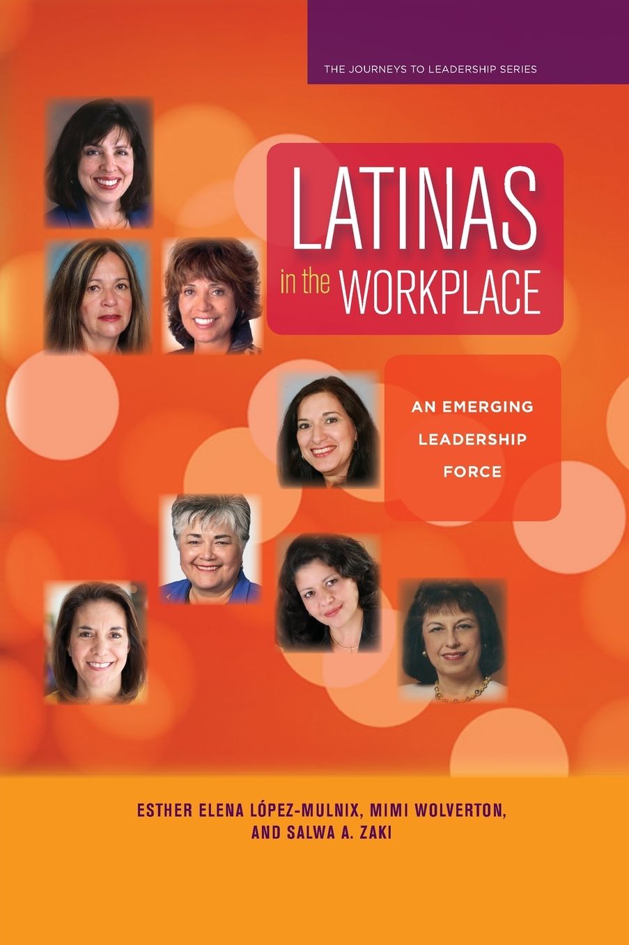 Latinas in the Workplace: An Emerging Leadership Force