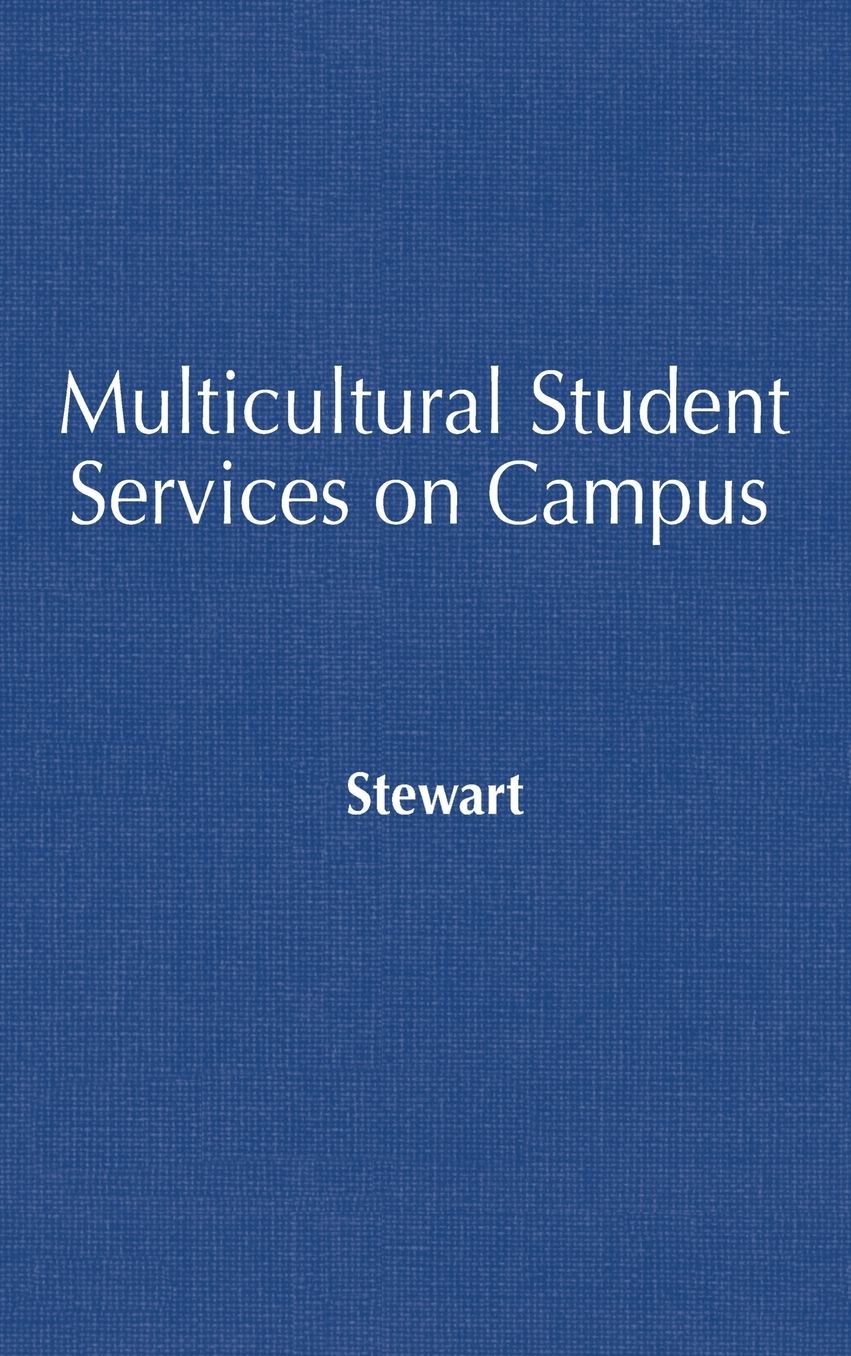 Multicultural Student Services on Campus: Building Bridges, Re-visioning Community