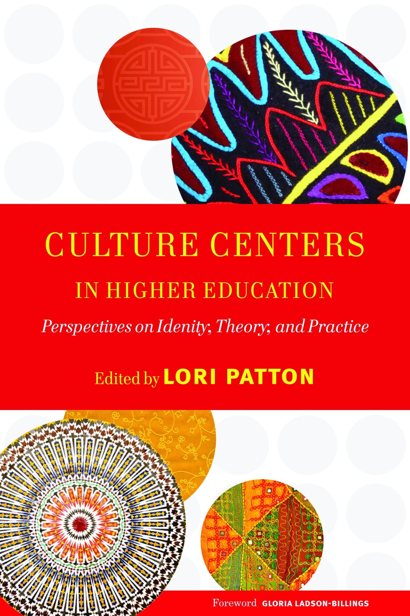 Culture Centers in Higher Education: Perspectives on Identity, Theory, and Practice