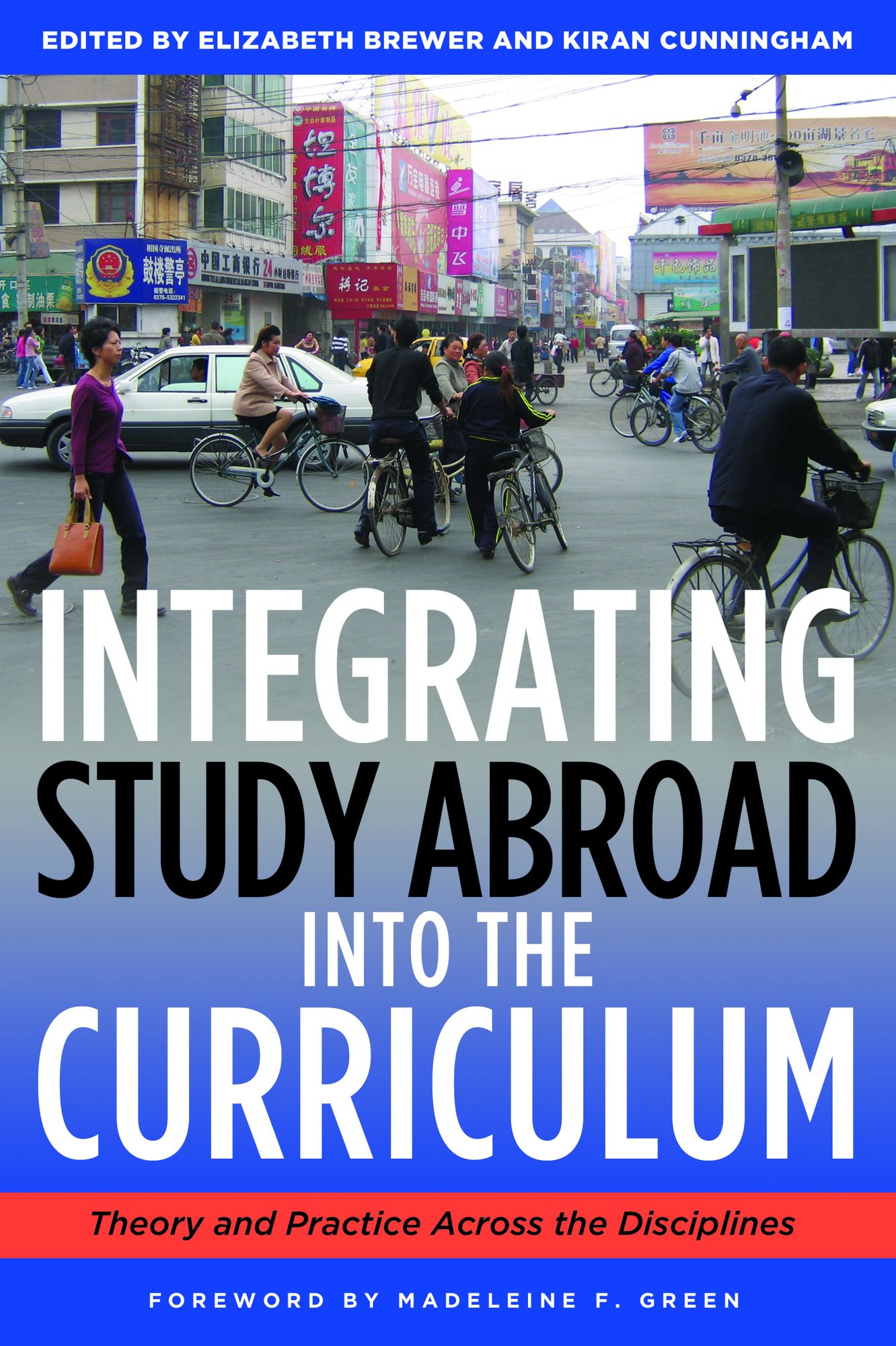 Integrating Study Abroad Into the Curriculum: Theory and Practice Across the Disciplines