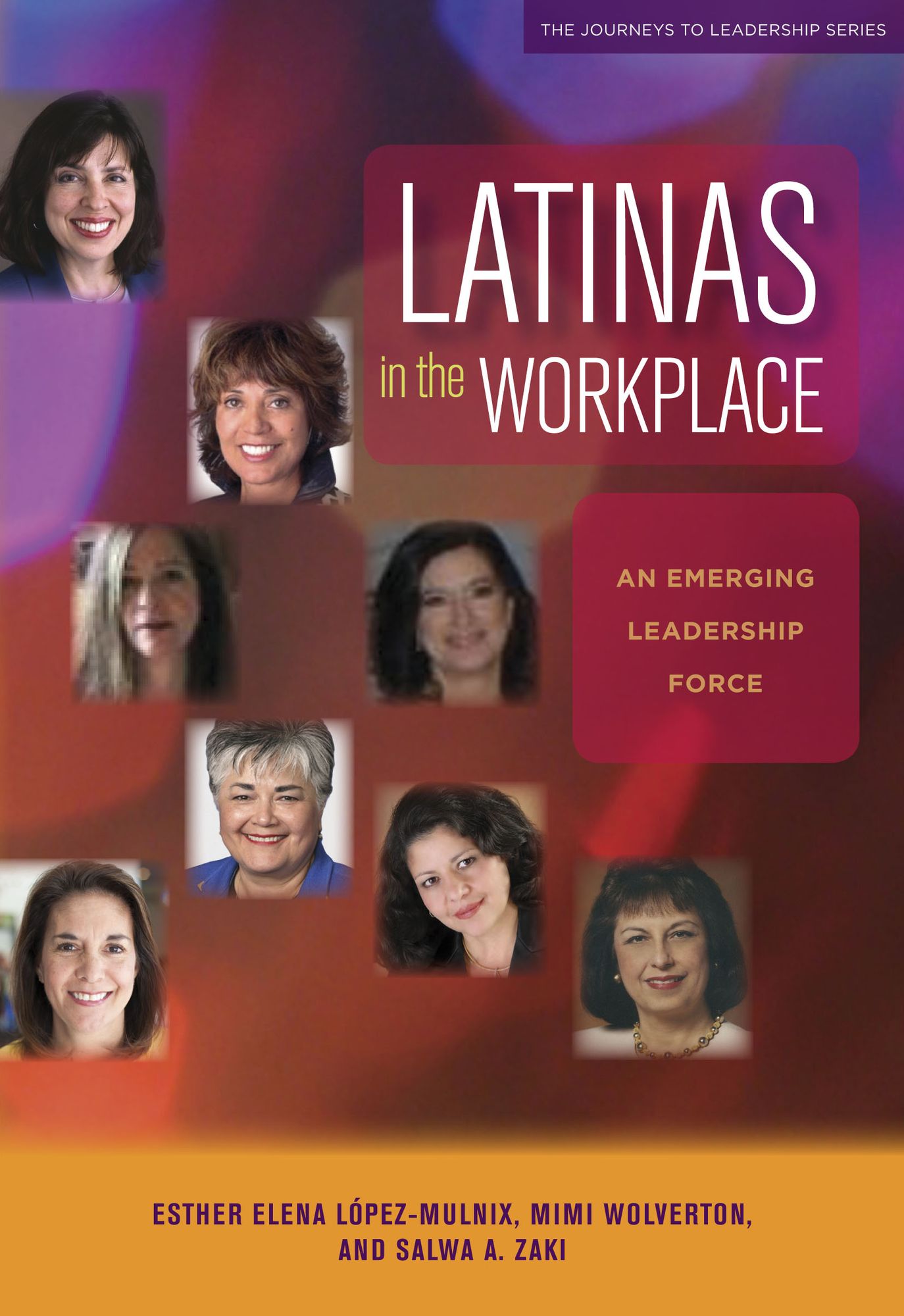 Latinas in the Workplace: An Emerging Leadership Force