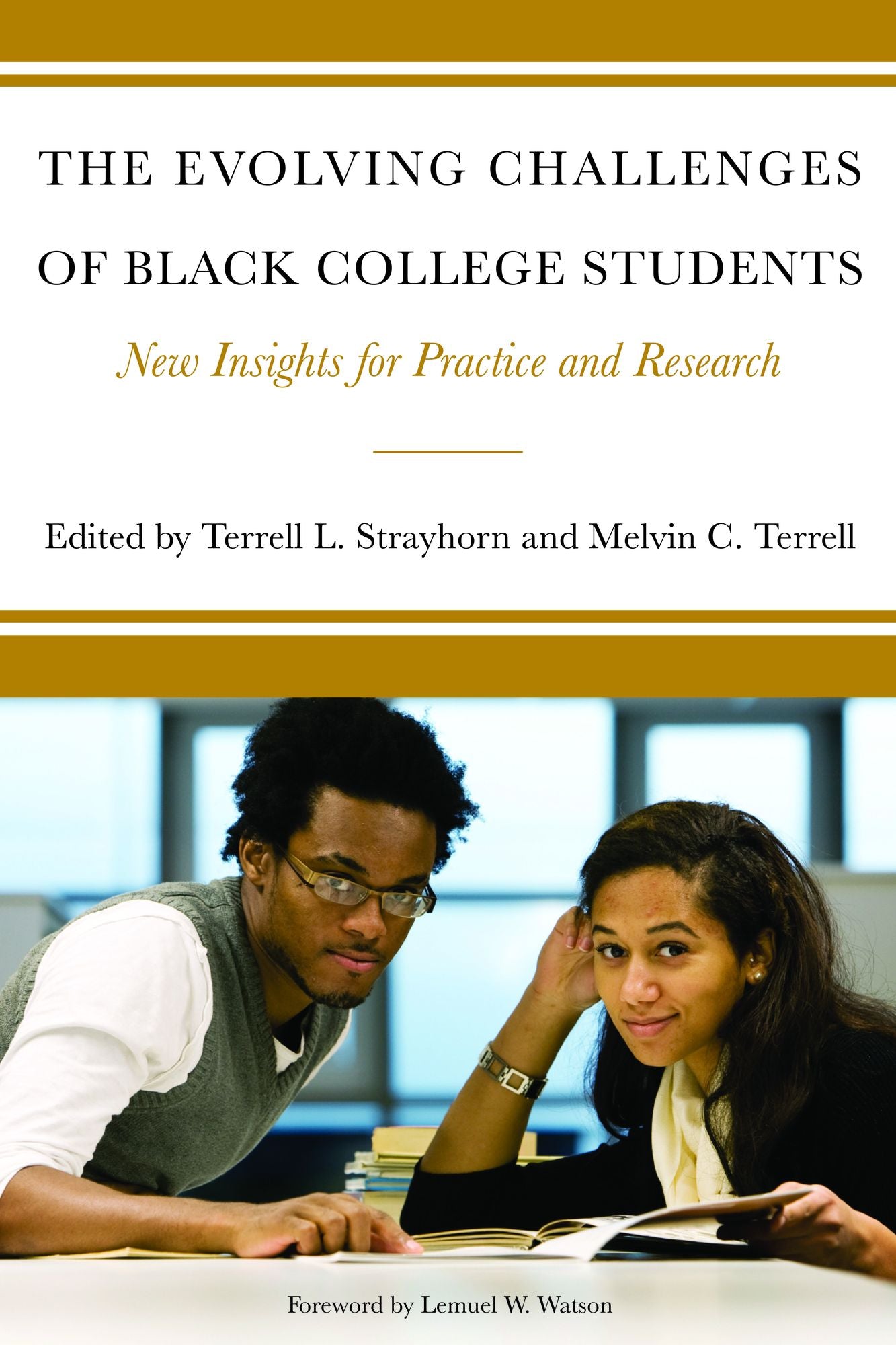The Evolving Challenges of Black College Students: New Insights for Policy, Practice, and Research