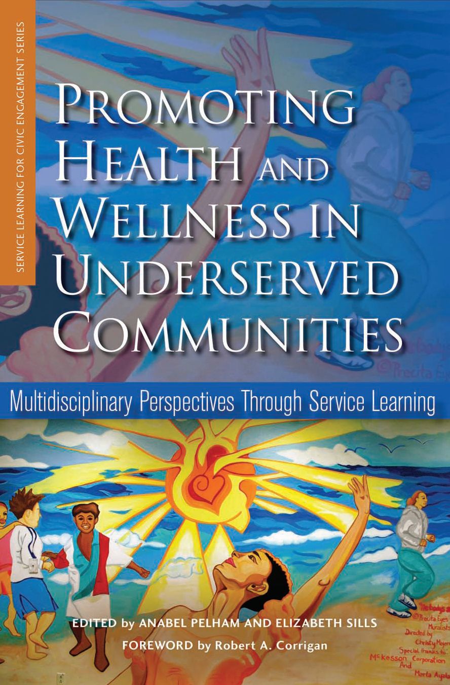 Promoting Health and Wellness in Underserved Communities: Multidisciplinary Perspectives Through Service Learning