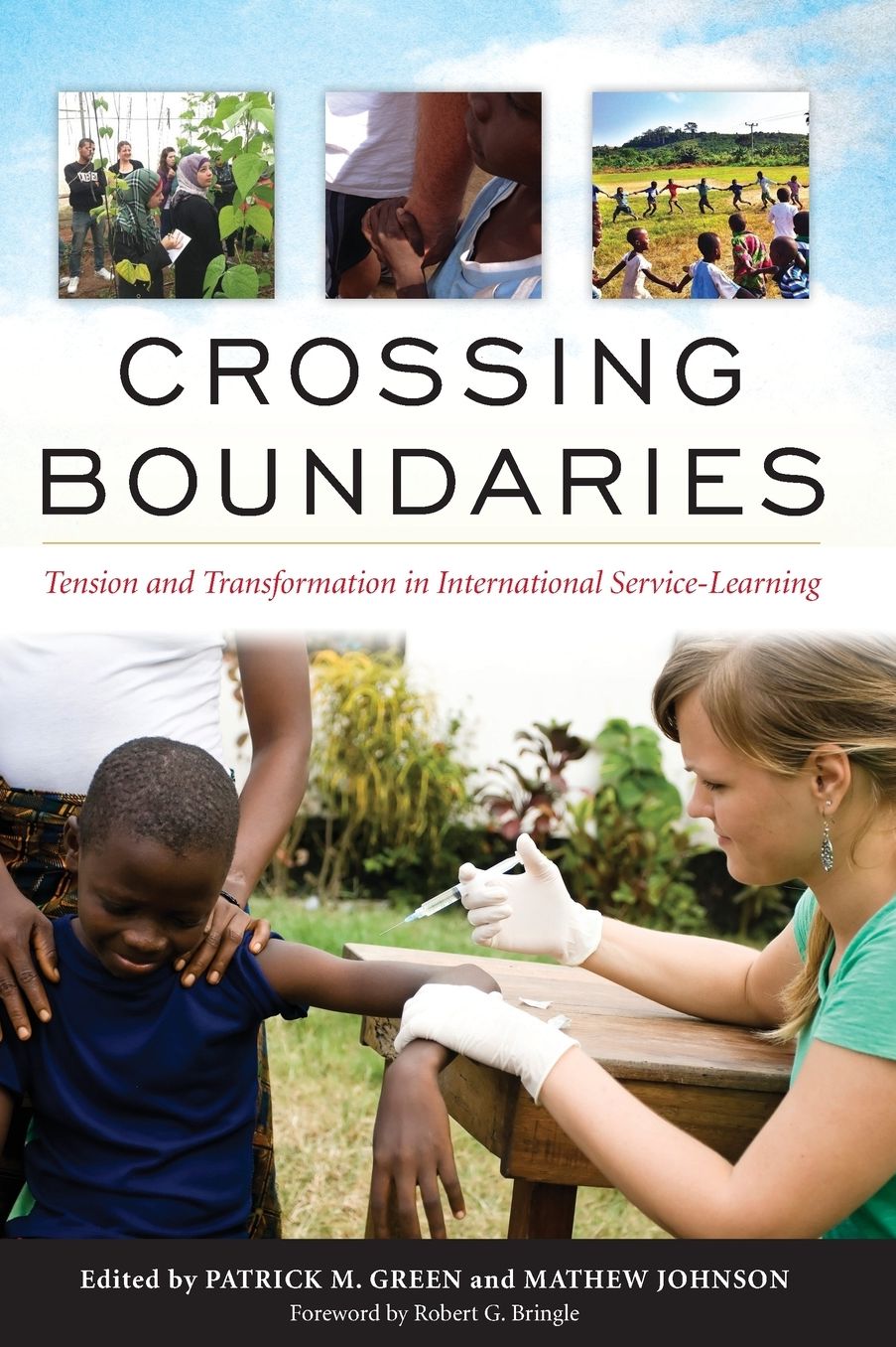 Crossing Boundaries: Tension and Transformation in International Service-Learning