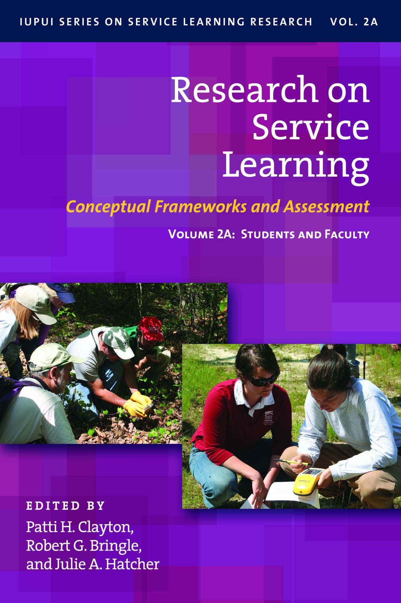 Research on Service Learning: Vol. 2B: Communities, Institutions and Partnerships