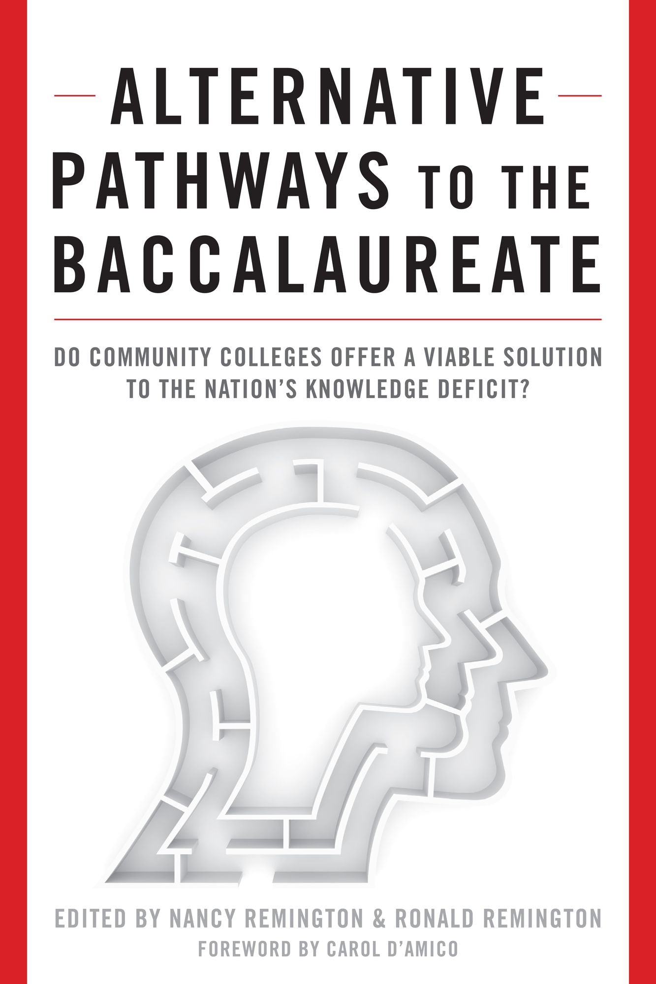 Alternative Pathways to the Baccalaureate: Do Community Colleges Offer a Viable Solution to the Nation's Knowledge Deficit?