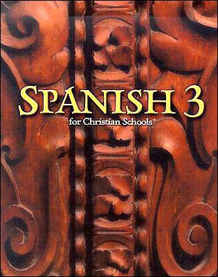 Spanish 3 Student Text (Grades 9-12)