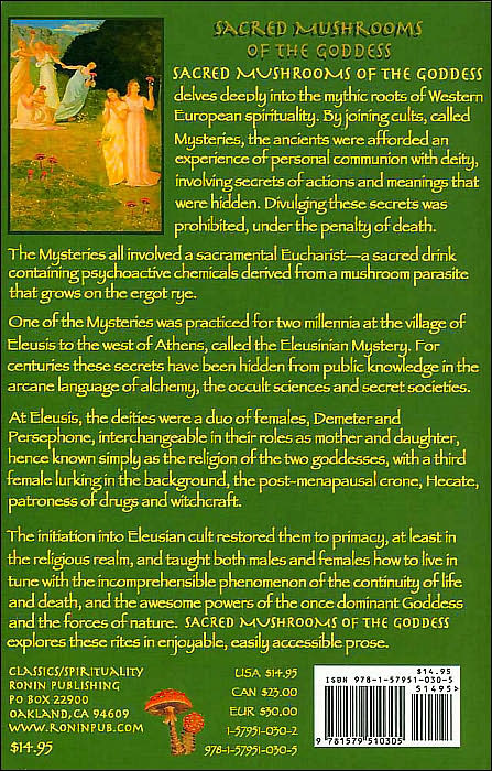 Sacred Mushrooms of the Goddess and the Secrets of Eleusis