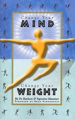 Change Your Mind, Change Your Weight