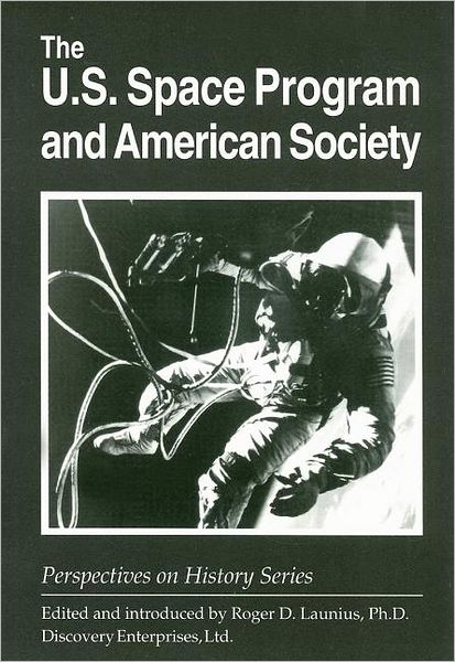 The U.S. Space Program and American Society