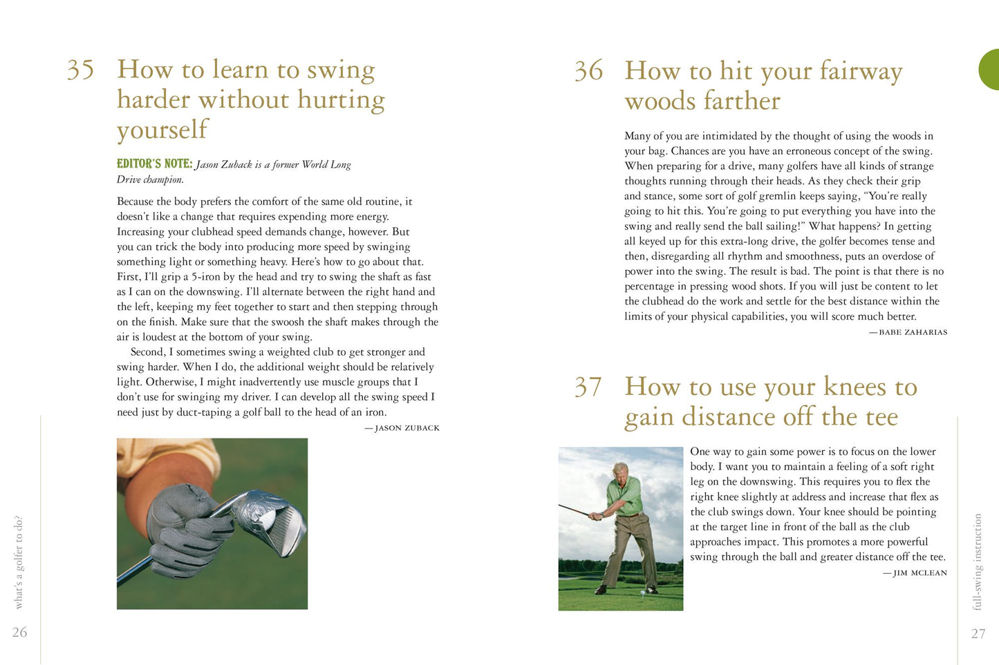 What's a Golfer to Do?: 343 Techniques, Tips, and Tricks from the Best Pros