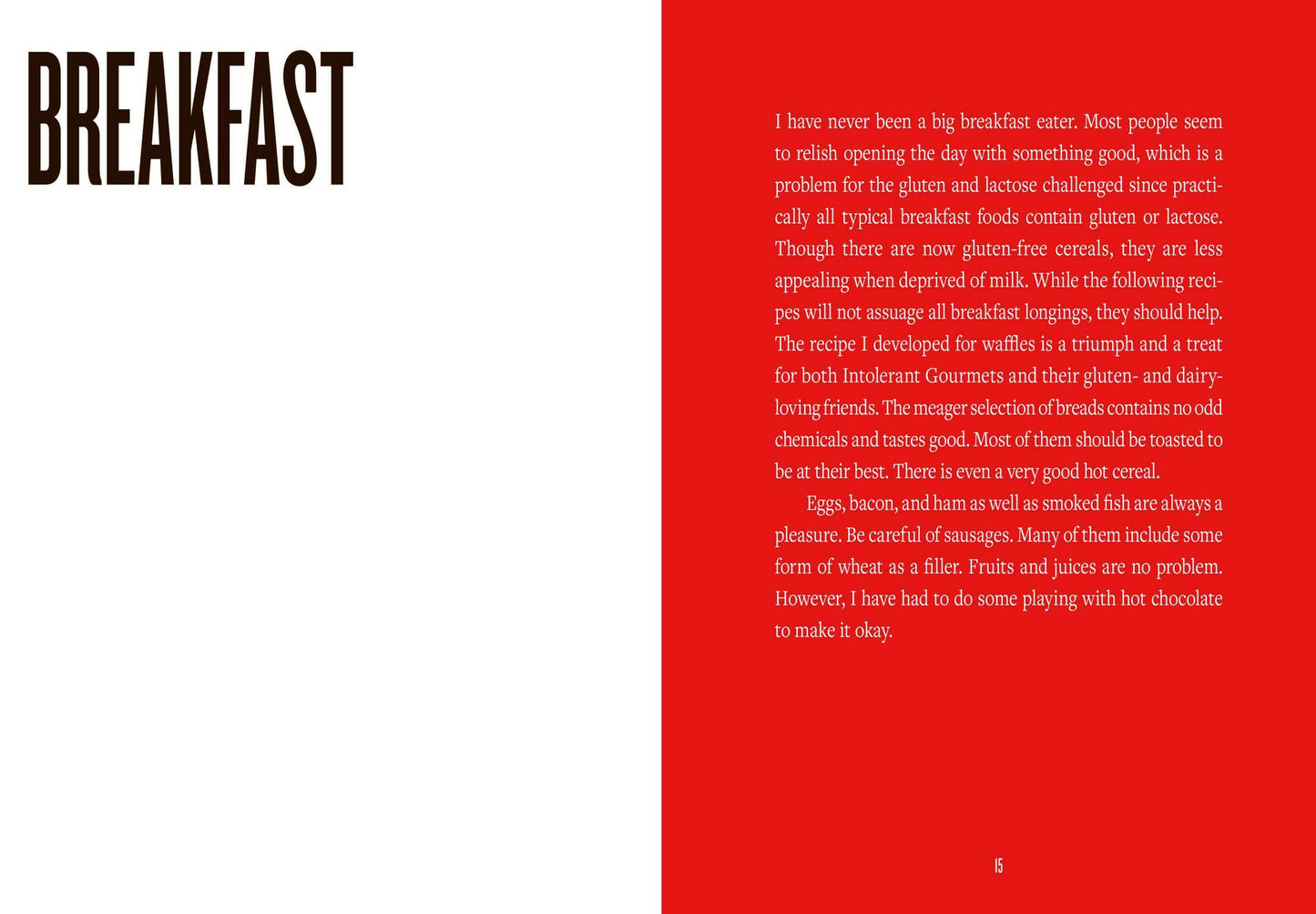 The Intolerant Gourmet: Glorious Food without Gluten and Lactose