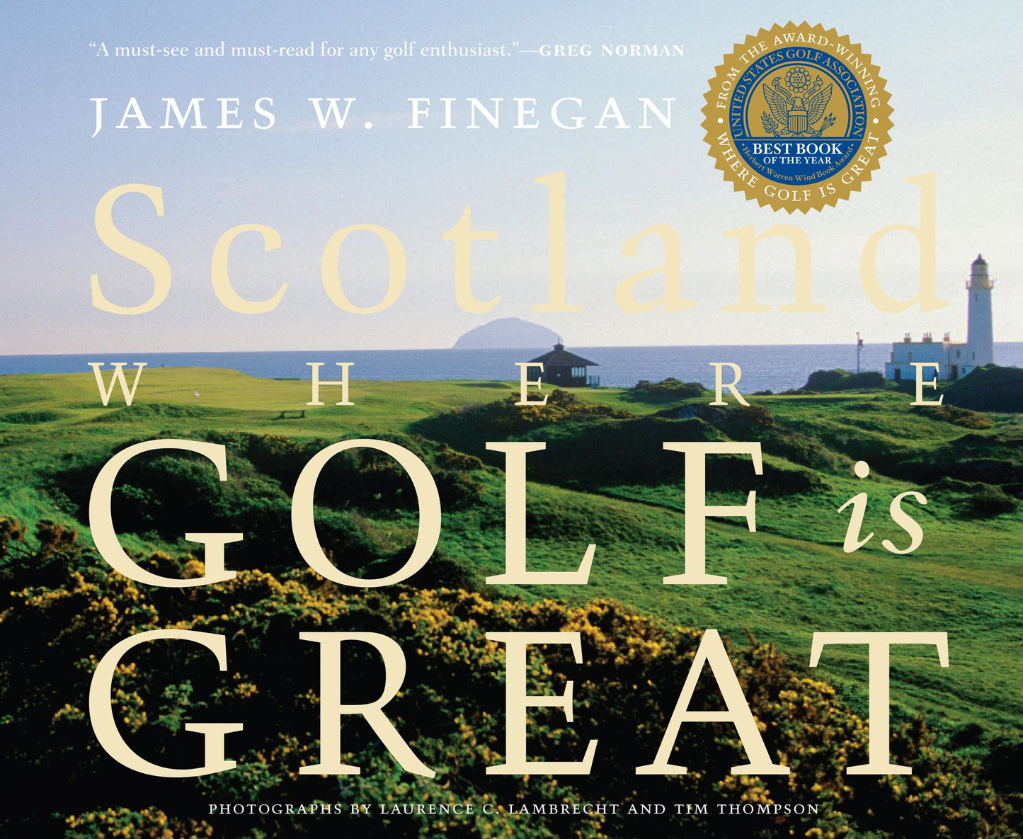 Scotland: Where Golf Is Great