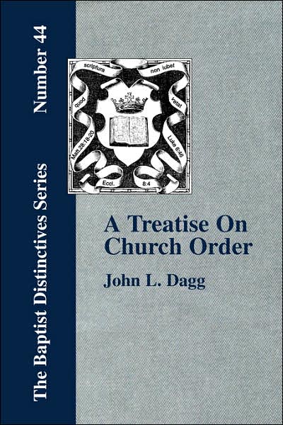 A Treatise On Church Order