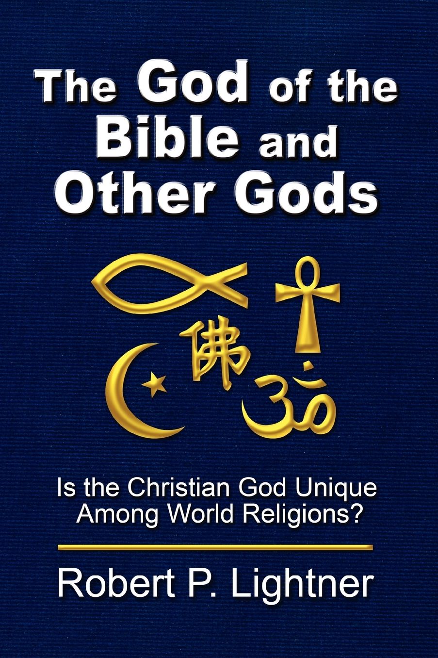 The God Of The Bible And Other Gods