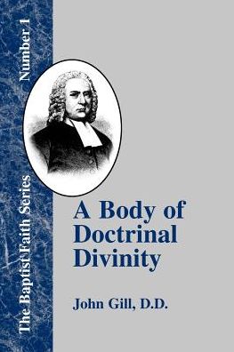 A Body Of Doctrinal Divinity