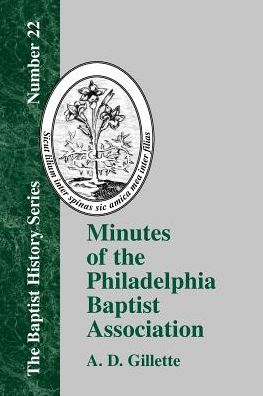 Minutes Of The Philadelphia Baptist Association
