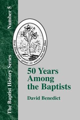 50 Years Among The Baptists