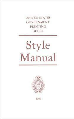 United States Government Printing Office Style Manual
