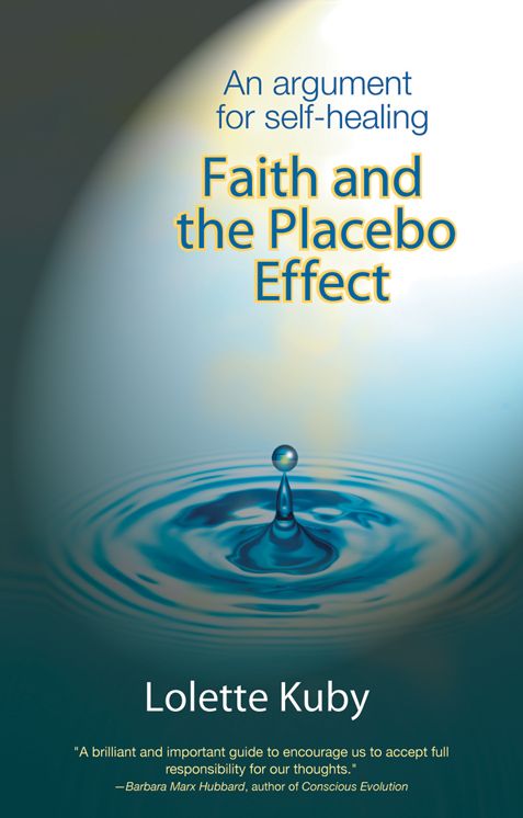Faith and the Placebo Effect: An Argument for Self-Healing
