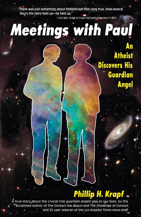My Meetings With Paul: An Atheist Discovers His Guardian Angel