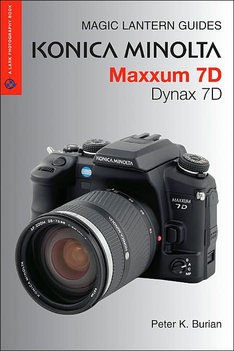 Magic Lantern Guides: Konica Minolta Maxxum 7D/Dynax 7D
